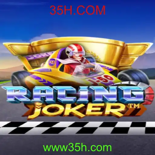 Descubra o Empolgante Mundo de RacingJoker: O Jogo Revelação de 35H.COM